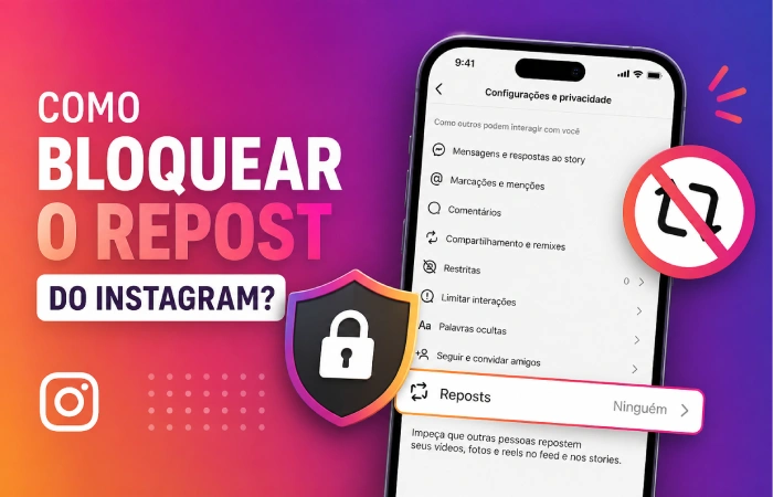 Como bloquear o repost do Instagram