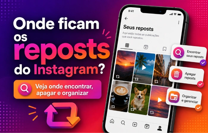 Onde ficam os reposts do Instagram?