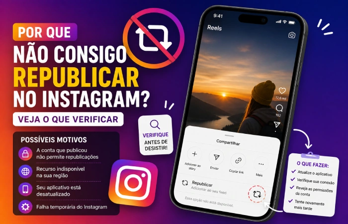 Por que não consigo republicar no Instagram?