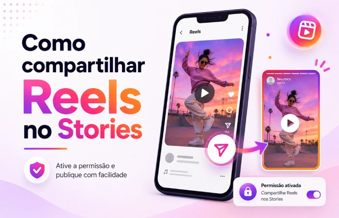 como compartilhar reels no stories